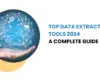 Top Data Extraction Tools 2024 | PromptCloud