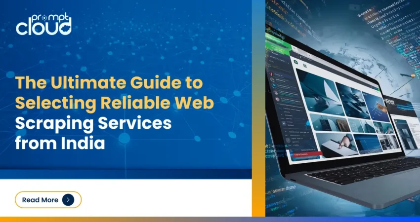 How to choose scalable and reliable web scraping services in India