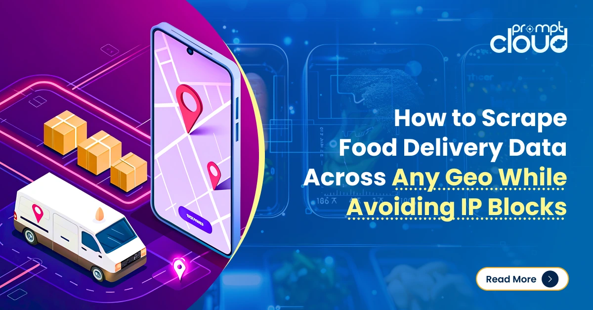 food delivery app scraping across multiple geos while avoiding IP blocks